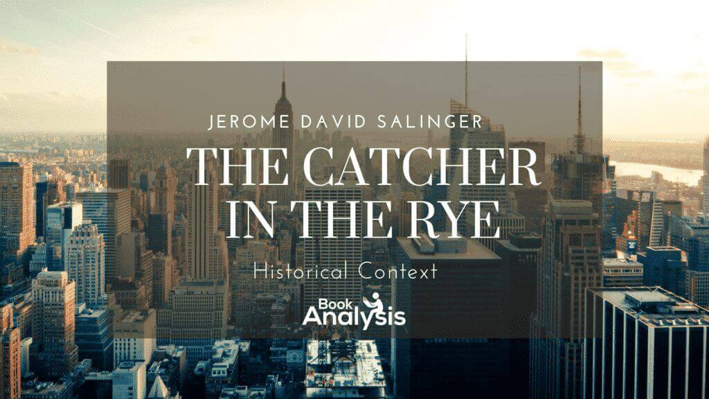 The Catcher in the Rye Historical Context 🗽 1