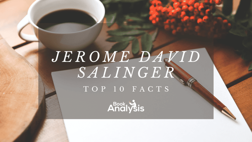 Top 10 Facts about J.D. Salinger 1 Top 10 Facts about J.D. Salinger 1