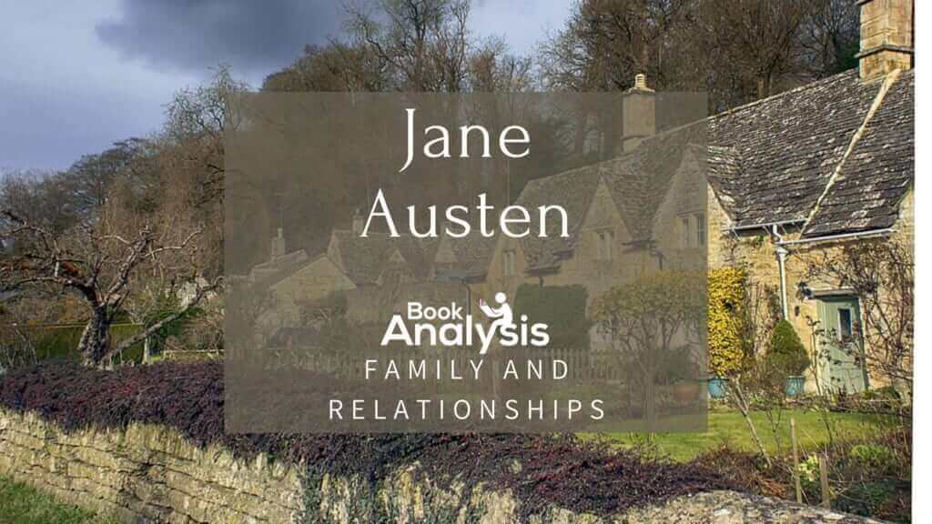 Jane Austen's Family and Relationships 1 Jane Austen Family and Relationships