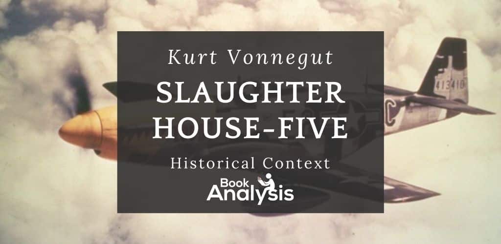 Slaughterhouse-Five Historical Context Slaughterhouse-Five Historical Context