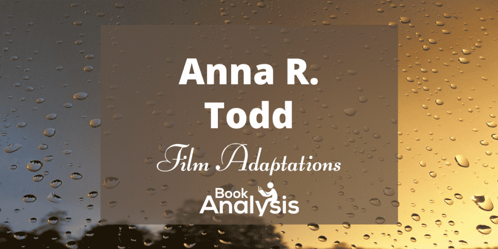 Film Adaptation of Anna Todd's Books Film Adaptation of Anna Todd's Books