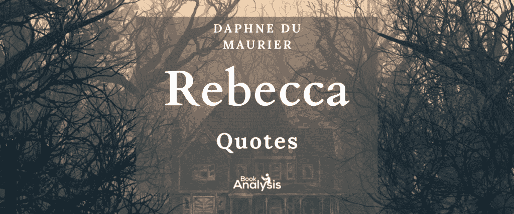Rebecca Book Quotes Rebecca Book Quotes
