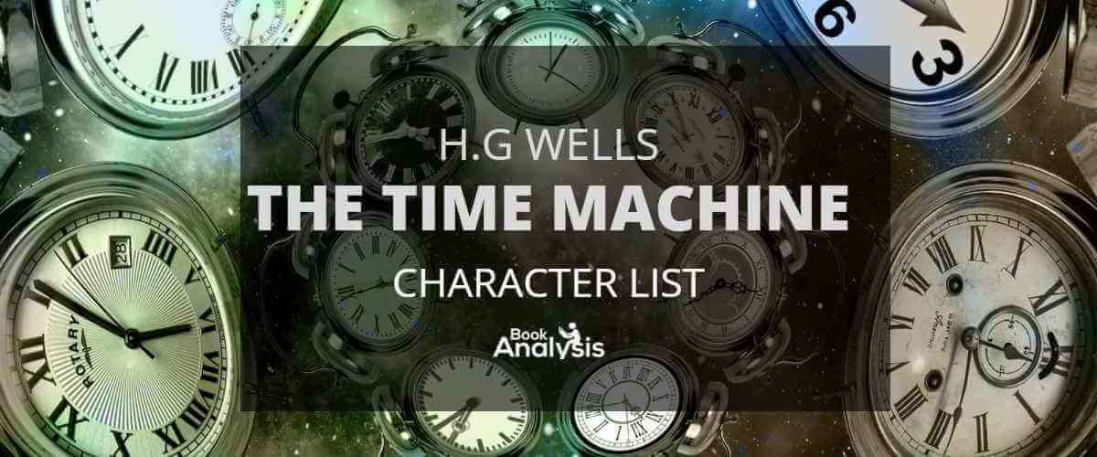 The Time Machine Character List | Book Analysis