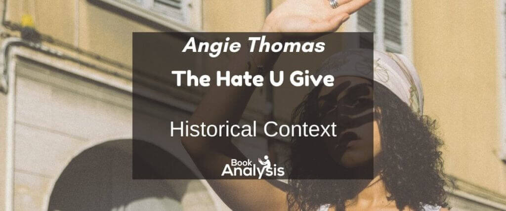 The Hate U Give Historical Context The Hate U Give Historical Context