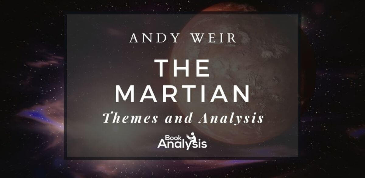 The Martian Themes and Analysis Book Analysis
